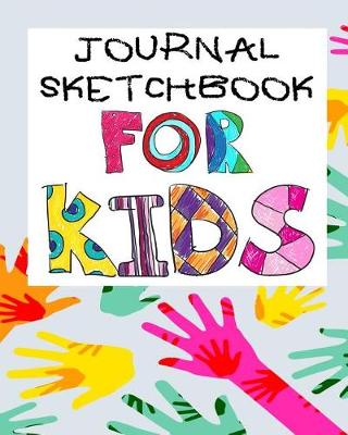 Book cover for Journal Sketchbook For Kids