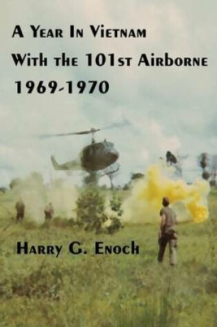 Cover of A Year in Vietnam with the 101st Airborne, 1969-1970