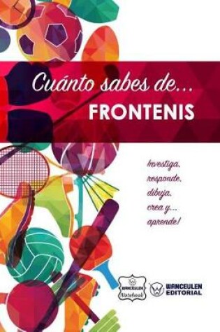 Cover of Cuanto sabes de... Frontenis