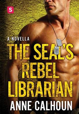 Book cover for The Seal's Rebel Librarian