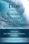 Book cover for Dare to Become a Kingdom Culture Leader (Volume 1)