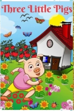 Cover of Three little pigs (illustrated )