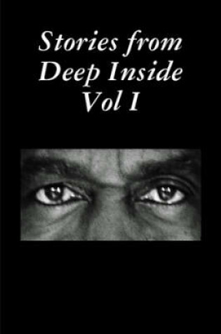 Cover of Stories from Deep Inside Vol I