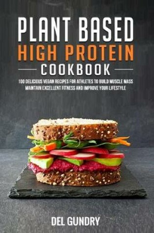 Cover of Plant Based High Protein Cookbook