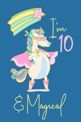 Book cover for I Am 10 and Magical