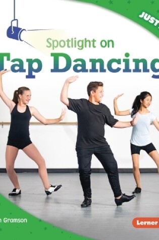 Cover of Spotlight on Tap Dancing