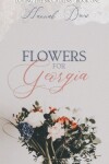 Book cover for Flowers For Georgia