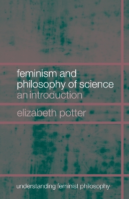 Book cover for Feminism and Philosophy of Science