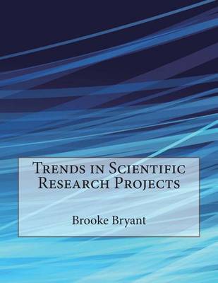 Book cover for Trends in Scientific Research Projects