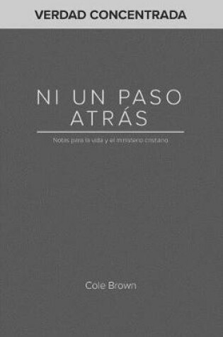 Cover of Ni un paso atras