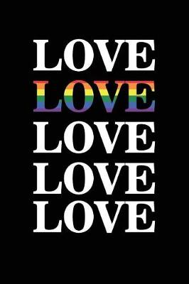 Book cover for Love Love Love Love Love