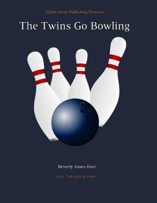 Cover of The Twins Go Bowling