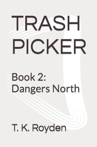Cover of Trash Picker book 2