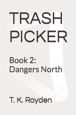 Book cover for Trash Picker book 2