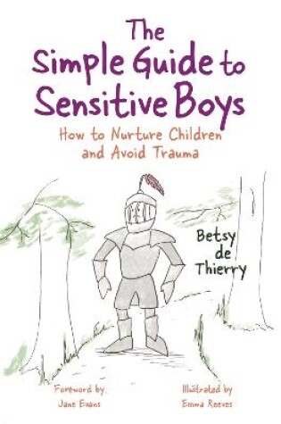 Cover of The Simple Guide to Sensitive Boys