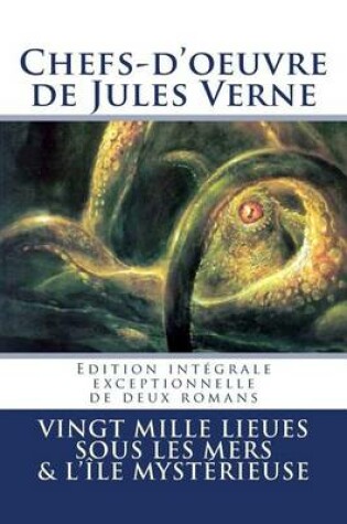 Cover of Chefs-D'Oeuvre de Jules Verne (Vingt Mille Lieues Sous Les Mers, L'Ile Mysterieuse)