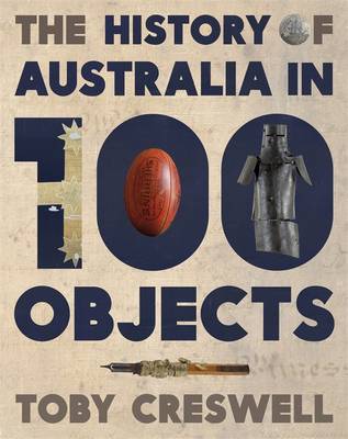 Book cover for History of Australia in 100 Objects