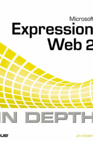 Cover of Microsoft Expression Web 2007 In Depth