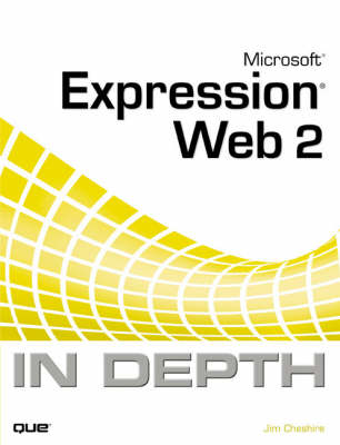 Book cover for Microsoft Expression Web 2007 In Depth