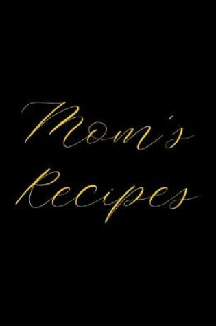 Cover of Mom's Recipes