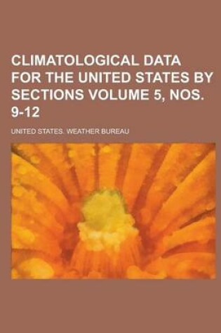 Cover of Climatological Data for the United States by Sections Volume 5, Nos. 9-12