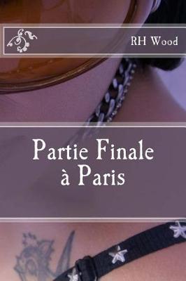Book cover for Partie Finale a Paris