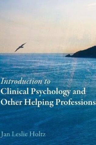 Cover of Introduction to Clinical Psychology and Other Helping Professions