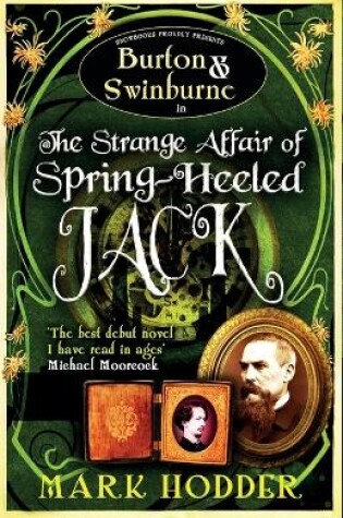 Burton and Swinburne in the Strange Affair of Spring Heeled Jack