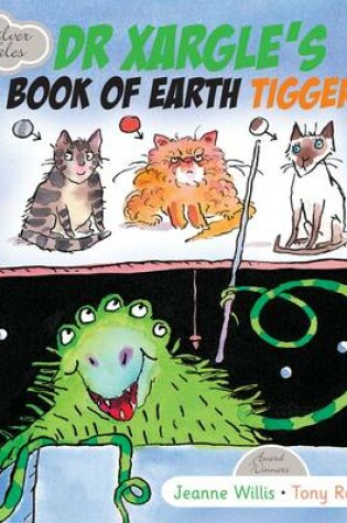 Cover of Dr Xargle's Book Of Earth Tiggers