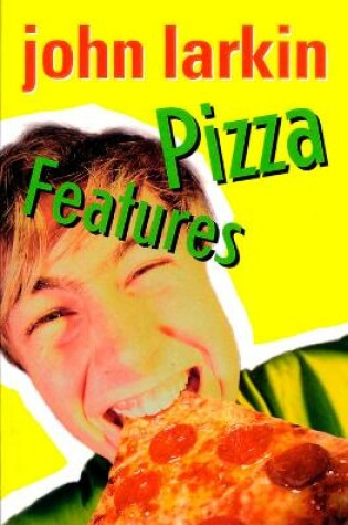 Cover of Pizza Features