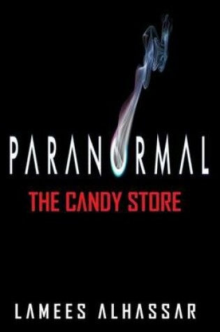 Cover of Paranormal the Candy Store