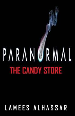 Book cover for Paranormal the Candy Store