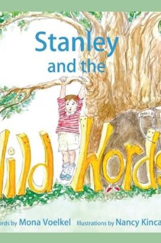 Cover of Stanley and the Wild Words