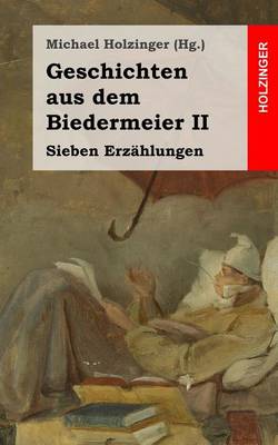 Book cover for Geschichten aus dem Biedermeier II