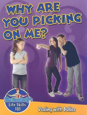 Cover of Why are You Picking on Me? Dealing with Bullies