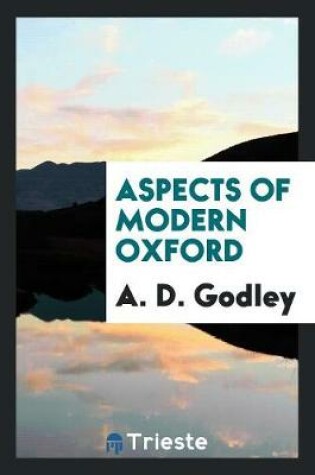 Cover of Aspects of Modern Oxford