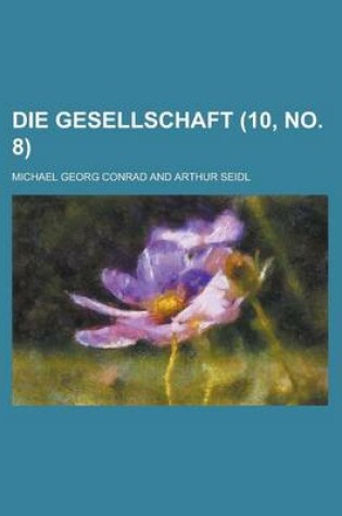 Cover of Die Gesellschaft (10, No. 8 )