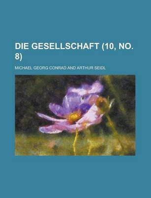 Book cover for Die Gesellschaft (10, No. 8 )