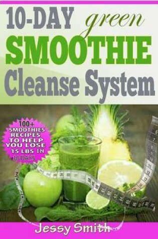 Cover of 10-Day Green Smoothie Cleanse System