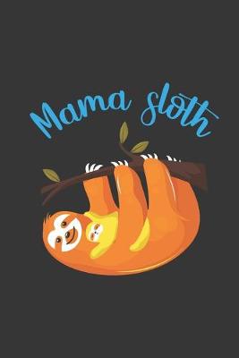 Book cover for Mama Sloth