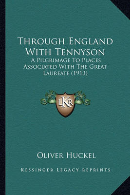 Book cover for Through England with Tennyson Through England with Tennyson