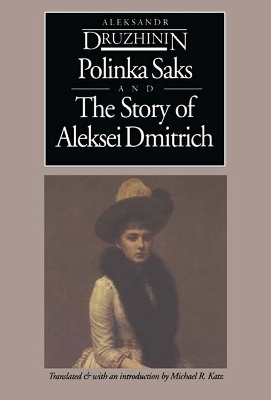 Book cover for Polinka Saks ; and, the Story of Aleksei Dmitrich