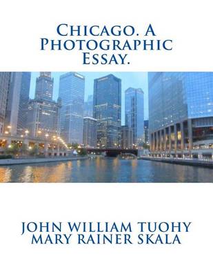 Book cover for Chicago. A Photographic Essay.