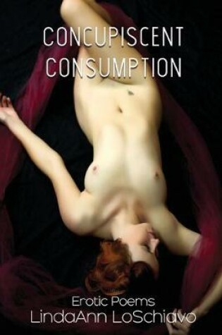 Cover of Concupiscent Consumption