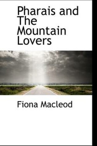 Cover of Pharais and the Mountain Lovers