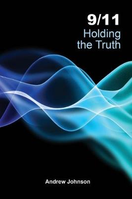 Book cover for 9/11 Holding the Truth