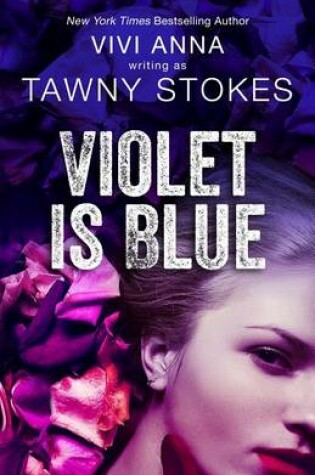 Cover of Violet Is Blue (Hothouse Series)