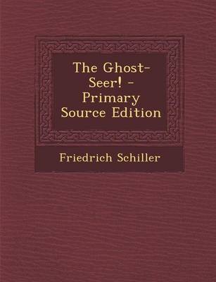 Book cover for The Ghost-Seer! - Primary Source Edition