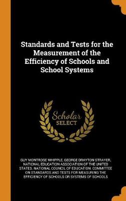 Book cover for Standards and Tests for the Measurement of the Efficiency of Schools and School Systems