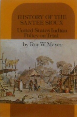 Cover of History of the Santee Sioux